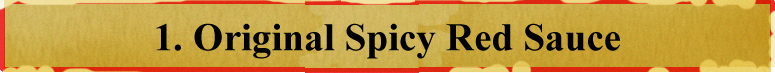 Hiden no Tare (Spicy Red Sauce)