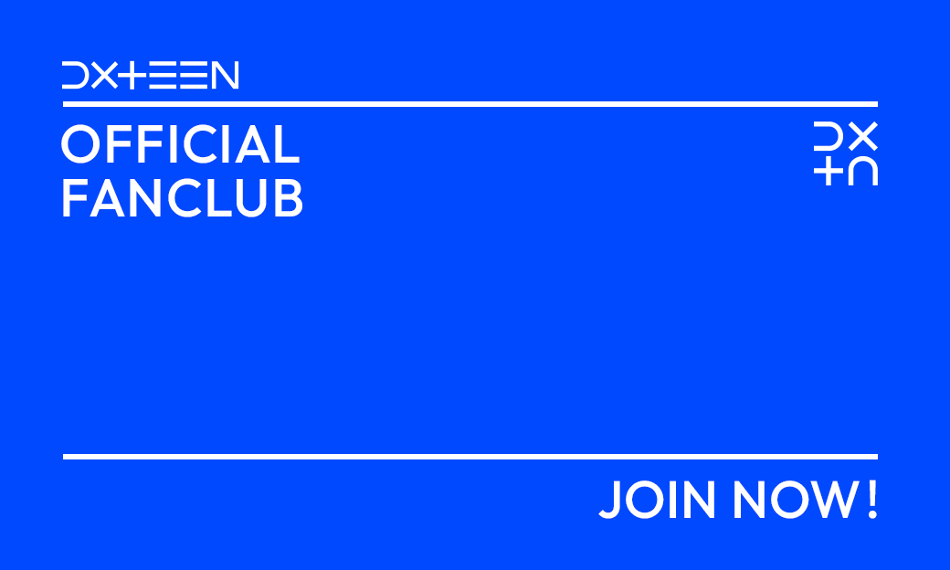 DXTEEN OFFICIAL FANCLUB accepting new members!