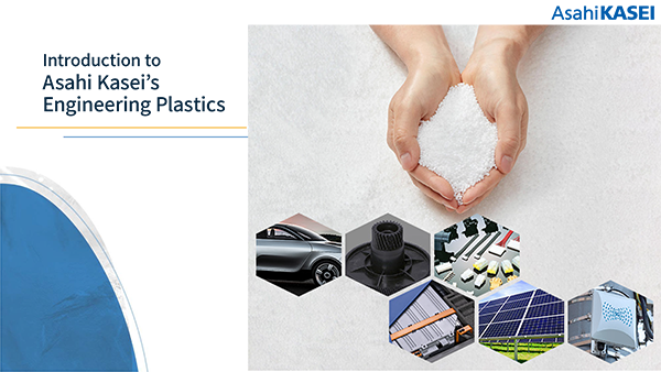 Introduction to Asahi Kasei &#39;s engineering plastics