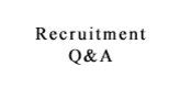 Recruitment Q&A