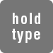 hold type